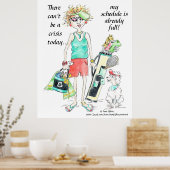 トレンディー今日の危機なし…ユーモアのある戯画 ポスター (キッチン)