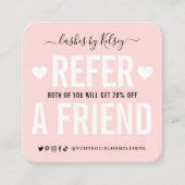 トレンディー赤面ピンクRefer A Friend Logo Referral スクエア名刺 (正面)