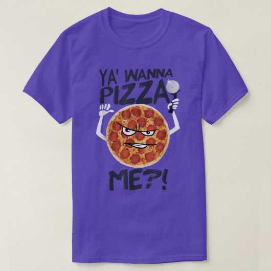 トレンディ ワナ ピザ ミー 33625694 Tシャツ (デザイン正面)