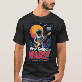 トレンドのグラフィックデザインの服 私たちは火星に行く Tシャツ