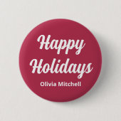 トレンドカラーウォームピンクハッピーホリデーズボタン 缶バッジ (正面)