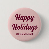 トレンドカラーライトピンクハッピーホリデイズボタン 缶バッジ (正面)
