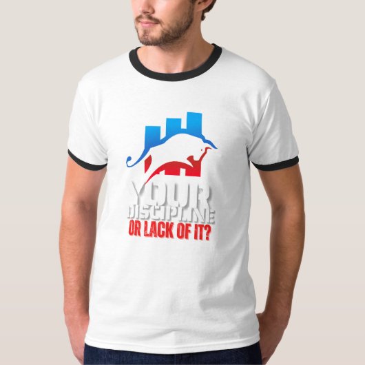 トレーダーのモチベーション | 強気 | 規律 Tシャツ (正面)