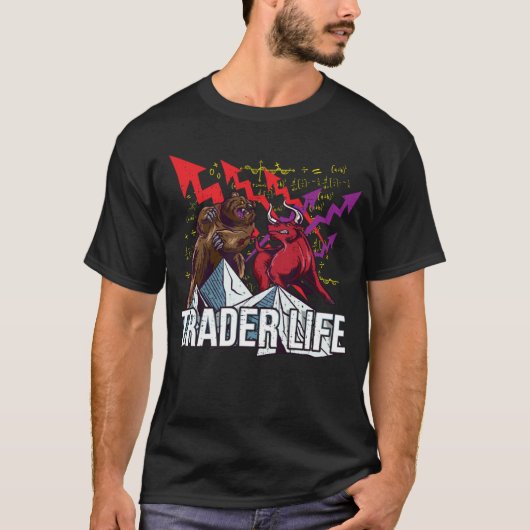 トレーダーライフストック市場投資家Forex投資家 Tシャツ (正面)