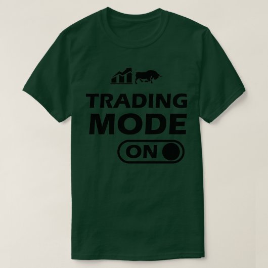 トレーダー取引モードオン Tシャツ (デザイン正面)