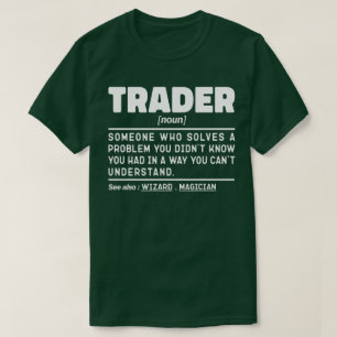 トレーダー名詞定義の株式市場の従業員クール Tシャツ