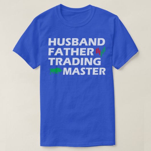 トレーダー夫の父のトレーディングマスター1 Tシャツ (デザイン正面)
