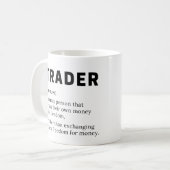 トレーダー定義株式市場の日取引業者 コーヒーマグカップ (正面左)