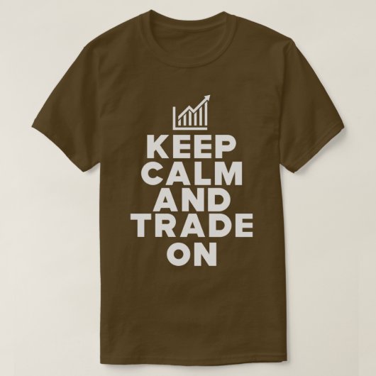 トレーダ保ーのCalmとTrade on 1 Tシャツ (デザイン正面)