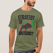 トレードのモチベーション | 強気相場 | 戦略 Tシャツ (正面)