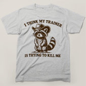 トレーナーは私を殺そうとしている？アライグマ トライブレンドＴシャツ