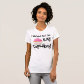 トレーニングだからカップケ食べーキができる! Tシャツ (正面フル)