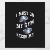トレーニングの健康とネス – 私のジムは私が必要 ワインラベル (シングルラベル)