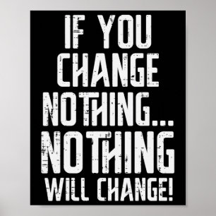 トレーニングもしYou Change Nothing Gym感動的 Wo ポスター