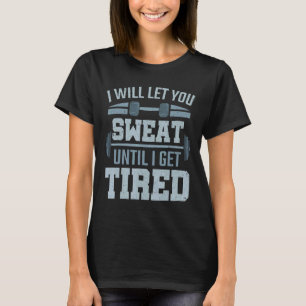トレーニングトレーニングは個人的な列車に汗をかく Tシャツ