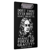 トレーニングユーモア – ホイストでもするのか？アイザックニュートン クリップボード (右)