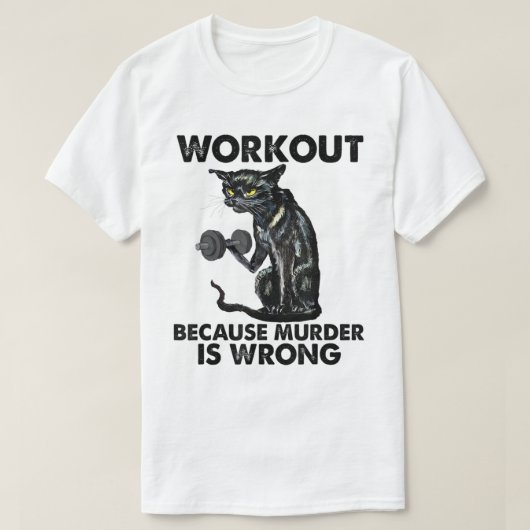 トレーニング猫「殺人が間違っているからね」アート Tシャツ (デザイン正面)