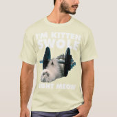 トレーニング- Cat - I'm Kitten Swole Right Meow Tシャツ (正面)