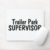 トレーラパークのスーパーバイザー マウスパッド (マウス)