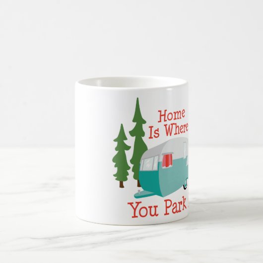 トレーラーの家、家はそれを駐車するところです コーヒーマグカップ (中央)