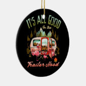 トレーラーフードのフラミンゴキャンプは全て良い セラミックオーナメント (右)