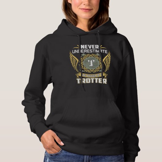 トロッターの力を過小評価するな パーカ (正面)
