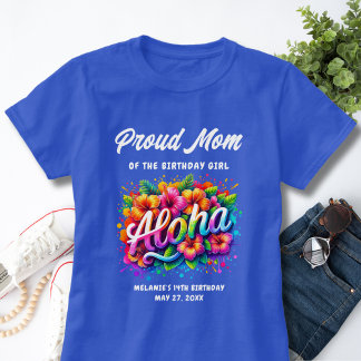 トロピカルアロハ 誕生日娘の自慢のママ Tシャツ