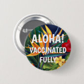 トロピカルパラダイスハワイアンフローラアロハワクチン接種 缶バッジ (正面&裏面)
