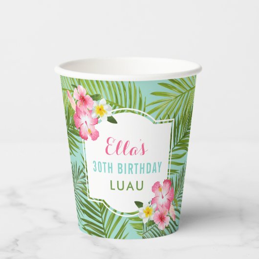 トロピカルピンクフローラ30th誕生日ルアウ（ハワイ式宴会）パーティー 紙コップ (正面)