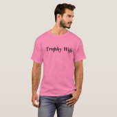 トロフィの妻 Tシャツ (正面フル)