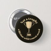 トロフィーではない、生涯の功労賞 缶バッジ (正面&裏面)