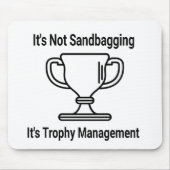 トロフィーの管理を脅かすことはない マウスパッド (正面)