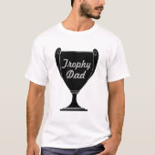 トロフィーパパ父の日Tシャツ Tシャツ (正面)