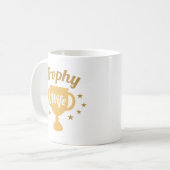 トロフィー・ワイフ コーヒーマグカップ (正面左)