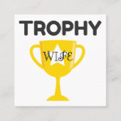 トロフィー·ワイフ スクエア名刺 (正面)