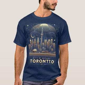 トロントの夢 - トロントの高級Tシャツ Tシャツ
