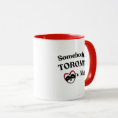 トロント土産:「トロントの誰かが私を愛している」 マグカップ (正面右)