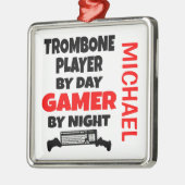 トロンボンプレーヤー遊はビデオゲームを愛カスタムする メタルオーナメント (左)