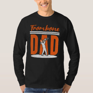 トロンボーンの父 トロンボーン奏者 ミュージシャン 器楽演奏者 メンズ Tシャツ