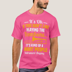 トロンボーンもしプラが好き遊でなくても Tシャツ