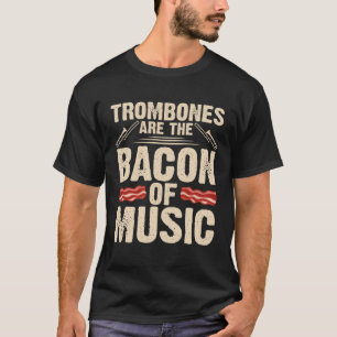 トロンボーン音楽のベーコンミュージシャンプレーヤー音楽Pla Tシャツ