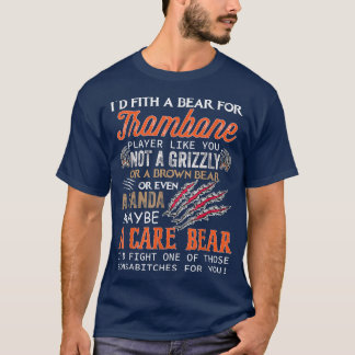 トロンボーンIdは、のようなトロンボーン選手のためにクマと戦う Tシャツ