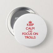 トロールの平静そして焦点を保って下さい 缶バッジ (正面&裏面)