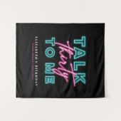 トーキング・サーティ・トゥ・ミー ダーティ・サーティ ネオン・ブルー&ピンク タペストリー (正面(横))