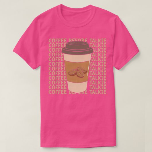 トーキー前のコーヒー3 Tシャツ (デザイン正面)
