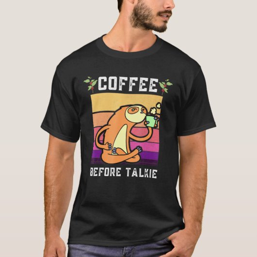 トーキー・スロース前のコーヒー Tシャツ (正面)