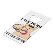 トークばか親指を取得#USAPatriotGraphics © クレジットカード栓抜き (裏面アングル)