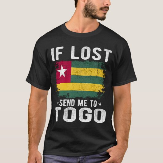 トーゴ国旗もしの土産失った- Send Me To Togo Tシャツ (正面)