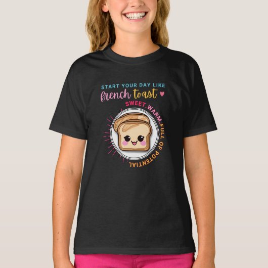トーストのように一日をフランスの始める Tシャツ (正面)