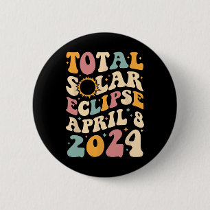 トータル04 08 24 太陽の Eclipse 2024 Groovy 缶バッジ